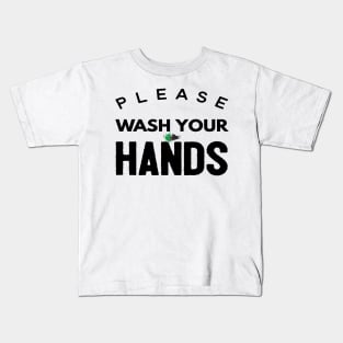 Please Wash Your Hands Funny Kids T-Shirt